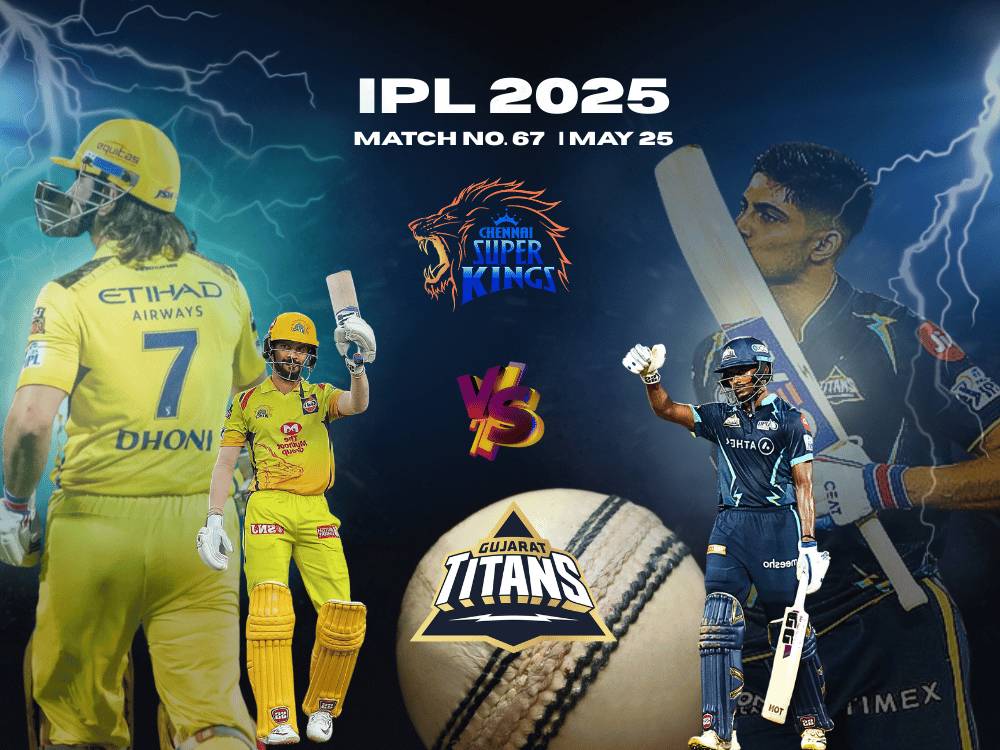 Today match prediction IPL 2025 Match 67: Chennai Super Kings vs Gujarat Titans on May 25 with their respective star players